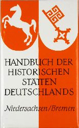 Brning, Kurt (Hrsg.) und Heinrich Schmidt (Hrsg.):  Handbuch der historischen Sttten Deutschlands. Niedersachsen und Bremen. Band 2. 