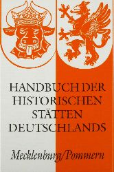 bei der Wieden, Helge (Hrsg.) und Roderich Schmidt (Hrsg.):  Handbuch der historischen Sttten Deutschlands. Mecklenburg / Pommern. Band 12. 