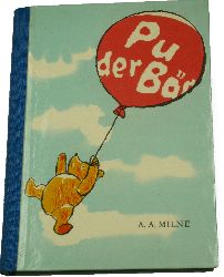 Milne, A. A.:  Pu der Br. Eine Geschichte fr Kinder. 
