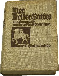 Kotzde, Wilhelm:  Der Reiter Gottes. Ein Lebensbild aus den Glaubenskriegen. 