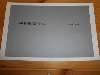 Thrafia, P. Daniylopoulos:  60 Horizonte von Thrafia. Eine Bildsequenz. Galerie im Saalbau Berlin 1995. 
