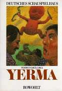 Lorca, Federico Garcia:  Yerma. (= Programmbücher des Deutschen Schauspielhauses Hamburg herausgegeben von Peter Zadek) 