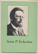 Tschechow, Anton:  Anton P. Tschechow. 1860-1904. Nadeshda Ludwig zu "Leben und Werk" Tschechows und eine Auswahl von Kurzgeschichten. 