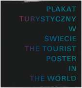   Plakat turystyczny w swiecie. Tje tourist poster in the world. (English - Polish) 