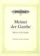 Längin, Folkmar:  Meister der Gambe. Masters of the Gamba. Originalstücke aus drei Jahrhunderten für Viola da Gamba und Cembalo (Klavier). (= Edition Peters, no. 4836b.) 