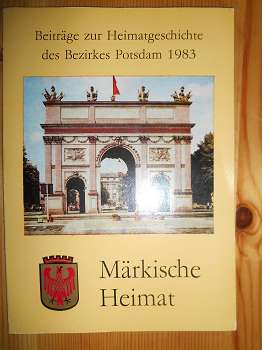 Kulturbund der DDR, BV Potsdam (Hrsg.):  Märkische Heimat. Beiträge zur Heimatgeschichte des Bezirkes Potsdam 1983. Heft 2 