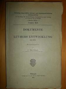 Scheel, Otto: (Hrsg.)  Dokumente zu Luthers Entwicklung (bis 1519). (= Sammlung ausgewählter kirchen- und dogmengeschichtlicher Quellenschriften, Zweite Reihe, Neuntes Heft (2. Reihe, 9. Heft) 