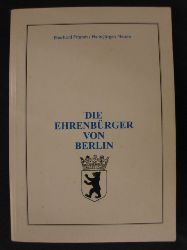 Fromm, Eberhard & Mende, Hans-Jrgen:  Die Ehrenbrger von Berlin. 