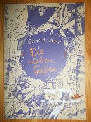 Schne, Gerhard:  Die sieben Gaben. Herausgegeben von Buschfunk-Musikverlag. 