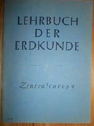 Oehmen, Hans:  Lehrbuch der Erdkunde. Zentraleuropa. fr das 5. Schuljahr. Deutschland, Holland, Belgien, Schweiz, sterreich. 