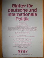Hermann Etzel, Paul Neuhffer u. Karl Graf v. Westphalen (Begrndet):  Bltter fr deutsche und internationale Politik. 10/97. Monatszeitschrift. 42. Jahrgang. Heft 10/1997. 