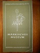   Mrkisches Museum. In Berlin. (Werbung / Werbefaltplan mit ffnungszeiten, Anfahrt u. Wegweiser) 