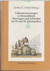 Imhof, Arthur E.: (Hrsg.)  Lebenserwartungen in Deutschland, Norwegen und Schweden im 19. und 20. Jahrhundert. 