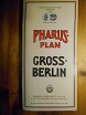   Pharus-Plan Gross-Berlin. Mastab 1: 25000. Reprint des historischen Pharus-Planes von 1905. Kartengre aufgeklappt: ca. 83,5 x 112,5 cm. 