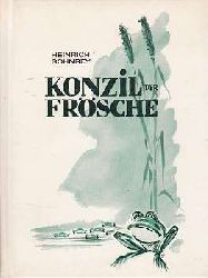 Sohnrey, Heinrich:  Konzil der Frsche. Inhalt: Die Kadinschen Frsche, Der Knechtemarkt, Der zu kurze Sarg. (Minibuch) 