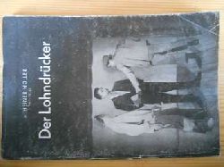 Mller, Heiner:  Der Lohndrcker. Mit einigen Hinweisen zur Regie. Ausgabe fr Laienspielgruppen. 