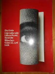   Die erste Internationale Litfass Kunst Biennale. Mnchen 1989. 13. bis 22. Juni 1989. Ein Projekt des Forum Plakat Kunst. 