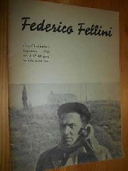Fellini, Frederico:  Der Filmberater. Sondernummer. (Filmberater ber die Filme Federico Fellini)  Eine Biographie und Selbsteinschtzung. September 1957 Nr. 15, 17. Jahrgang. 