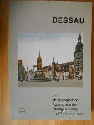   Dessau mit chronologischem Auszug aus der Stadtgeschichte und Firmenportraits. 