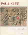 (Paul Klee) Aigner, Carl /  Carl Djerassi: (Hrsg.)  Paul Klee. Meisterwerke der Sammlung Djerassi. Ausstellungskatalog Krems 2002. 