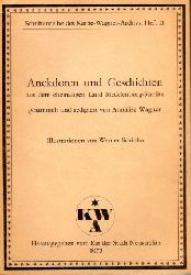 Wagner, Annalise / Werner Schinko (Illustrationen):  Anekdoten und Geschichten aus dem ehemaligen Land Mecklenburg-Strelitz. (= Schriftenreihe des Karbe-Wagner-Archivs, Heft 11. "KWA") 