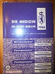   Die Medizin in West-Berlin. Adressen- und Telefonverzeichnis. Stand vom 15. Juli 1966. (Artztpraxen, Krankenhäuser, Apotheken). 