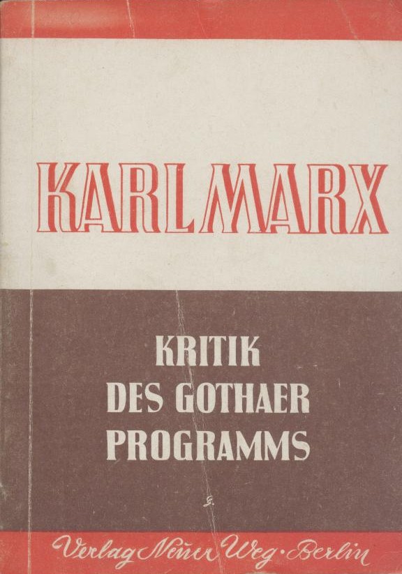 Marx, Karl  Kritik des Gothaer Programms. Neu durchgesehene u. vermehrte Auflage. Vorwort des Verlages. 2. Auflage. 