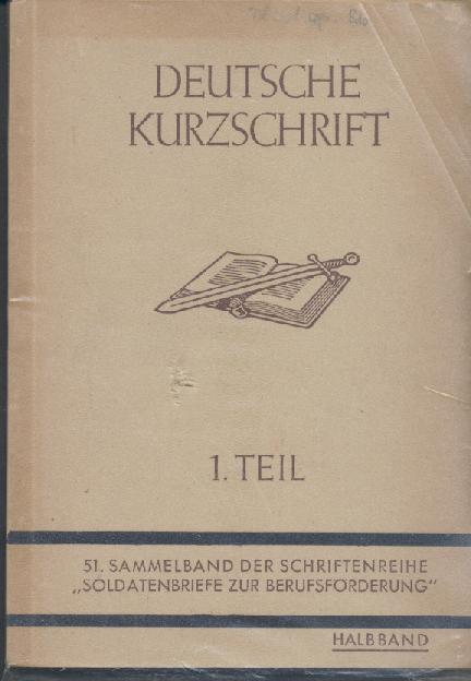   Deutsche Kurzschrift. 1. Teil. 