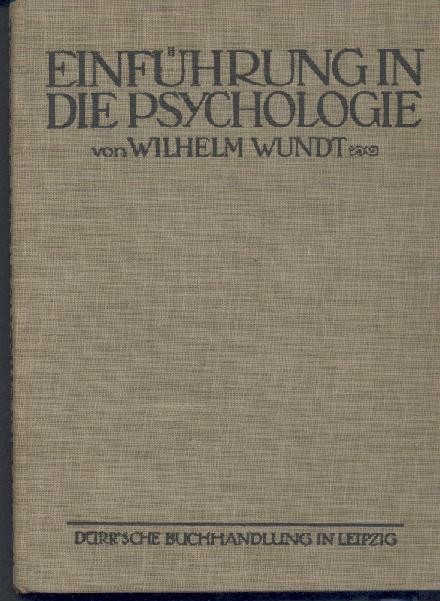 Wundt, Wilhelm  Einführung in die Psychologie. 6. Abdruck. 29.-31. Tsd. 