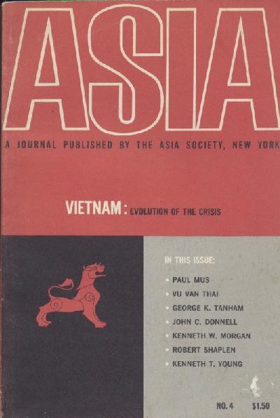 Asia Society (Ed.)  Asia. A Journal. No. 4, Winter 1966: Vietnam: Evolution of the Crisis. 