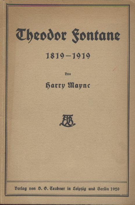 Maync, Harry  Theodor Fontane 1819 - 1919. 