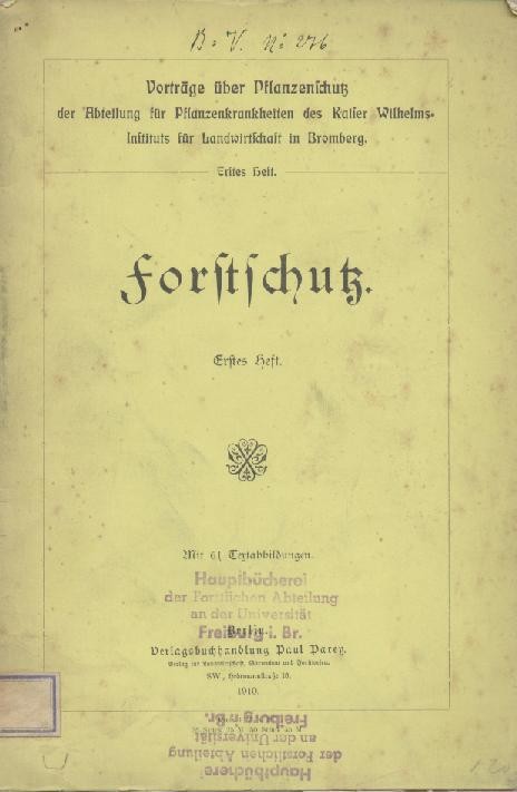 Schander, Richard (Hrsg.)  Forstschutz. Heft 1. 