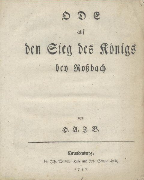 B., H. A. J. (d.i. Heinrich Adam Julius Breymann)  Ode auf den Sieg des Königs bey Roßbach. 