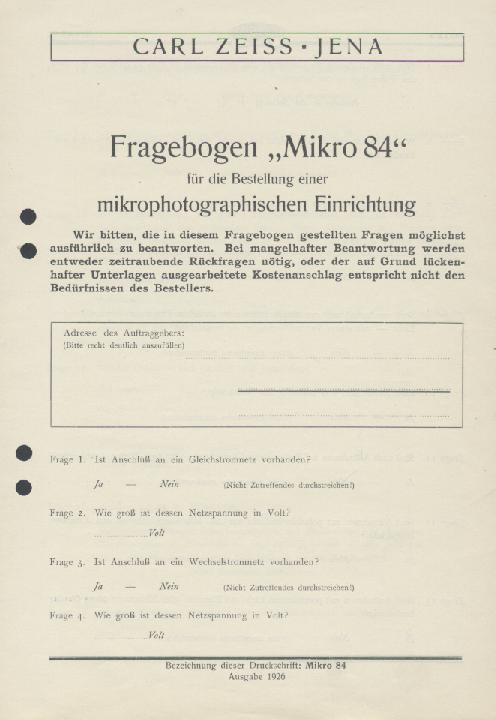 Zeiss, Carl  Zeiss Fragebogen "Mikro 84" für die Bestellung einer mikrophotographischen Einrichtung. Zeiss-Druckschrift Mikro 84. 