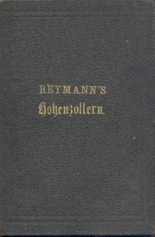 (Reymann, G. D.)  (Reymann's Hohenzollern). Reymann's Special-Karte 255: Tübingen (revidiert durch Hauptmann Bach) und 270: Sigmaringen. Maßstab 1 geogr. Meile zu 1969,05 Preuss. oder Rheinl. Ruthen. 