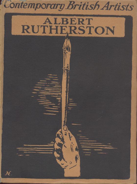 Rutherston, Albert - (Gleadowe, Reginald)  Albert Rutherston. (Introduced by R.M.Y.G. i.e. Reginald M. Y. Gleadowe). 