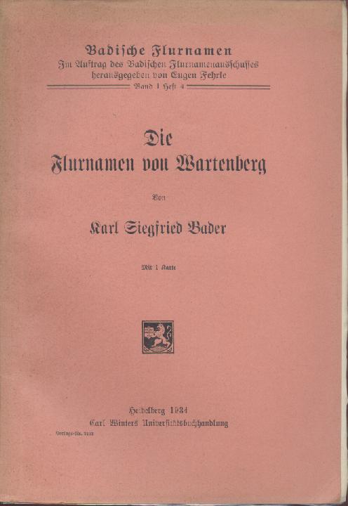 Bader, Karl Siegfried  Die Flurnamen von Wartenberg. 