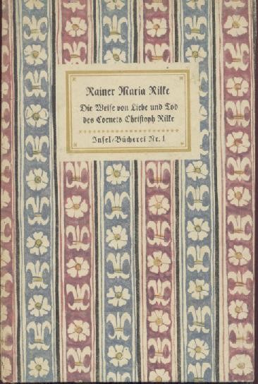 Rilke, Rainer Maria  Die Weise von Liebe und Tod des Cornets Christophs Rilke. 501.-550. Tsd. 