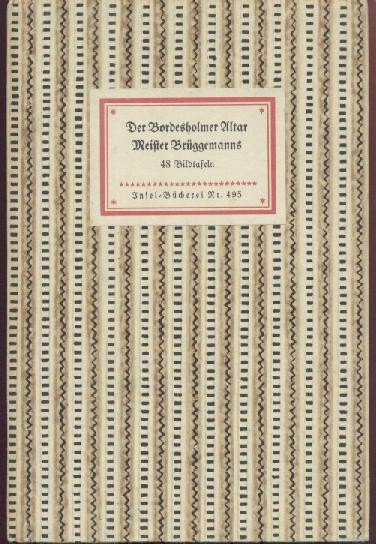 Hamkens, Freerk Haye (Hrsg.)  Der Bordesholmer Altar Meister Brüggemanns. 