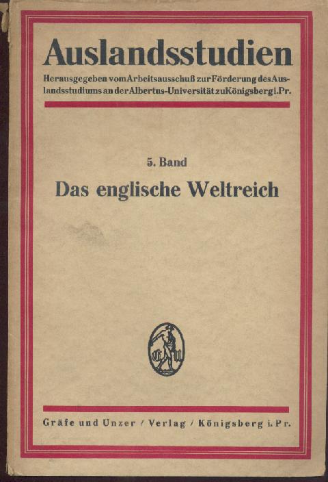 Rothfels, Hans (Hrsg.)  Das englische Weltreich. 