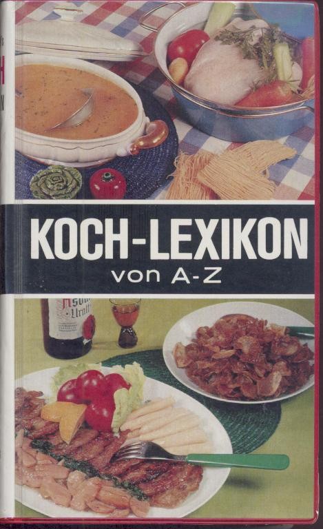 Horn, Erna  Erna Horn's Koch-Lexikon von A-Z. 