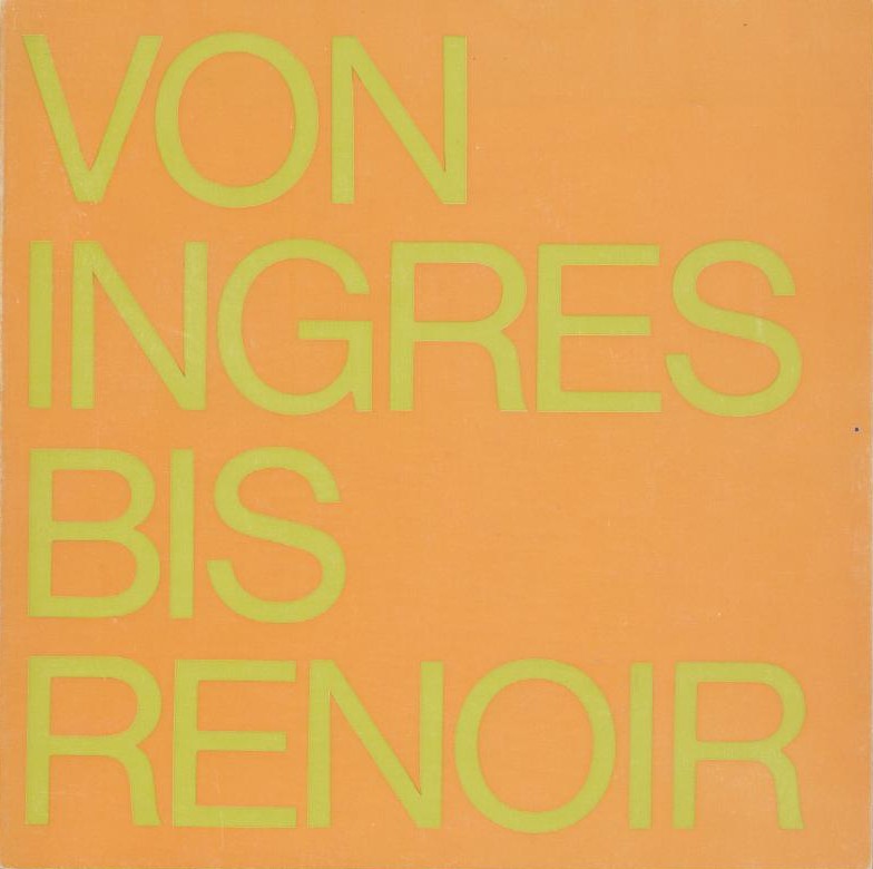 Serullaz, Maurice u. Arlette (Hrsg., Katalog)  Von Ingres bis Renoir. Meisterzeichnungen aus dem Louvre, Paris. Ausstellungskatalog. 