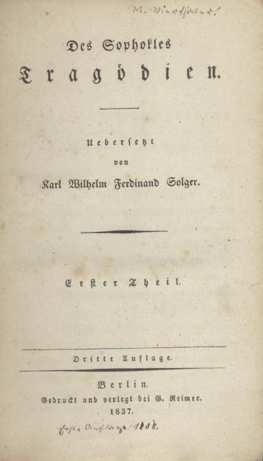 Sophokles  Tragödien. Übersetzt von Karl Wilhelm Ferdinand Solger. 3. Auflage. 2 Teile in 1 Band. 