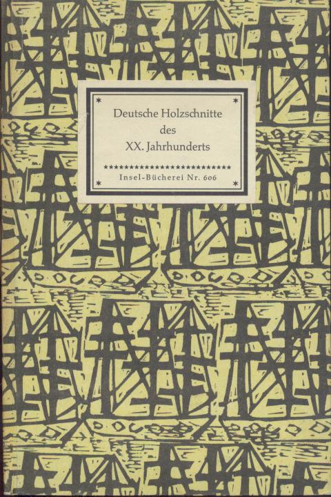 Göpel, Erhard (Hrsg.)  Deutsche Holzschnitte des XX. Jahrhunderts. 