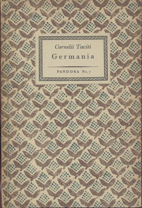 Tacitus, Cornelius  Germania. De origine et situ germanorum. 