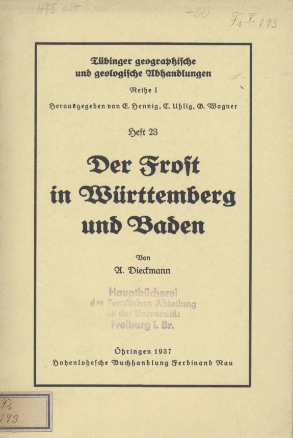 Dieckmann, Alexander  Der Frost in Württemberg und Baden. 