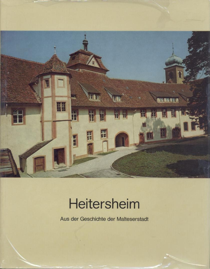Hecht, Ingeborg u. Karl Kraus-Mannetstätter  Heitersheim. Aus der Geschichte der Malteserstadt. 