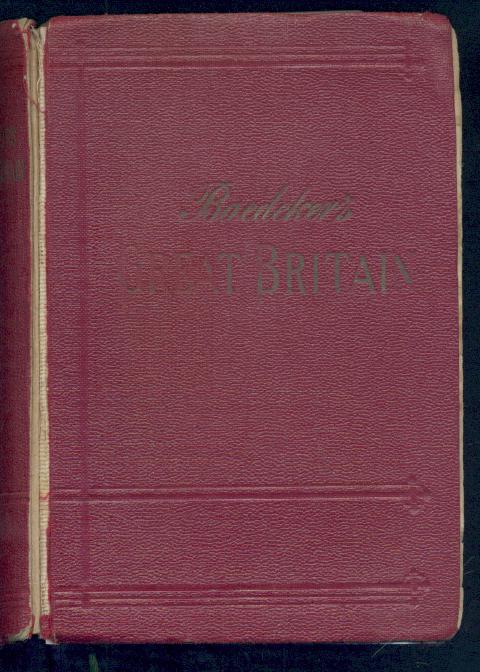 Baedeker, Karl  Great Britain. Handbook for Travellers. 9th revised edition. 