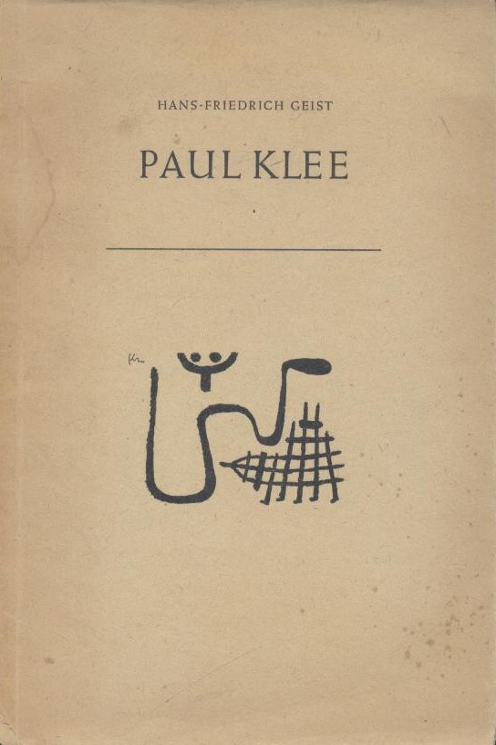 Geist, Hans-Friedrich  Paul Klee. 