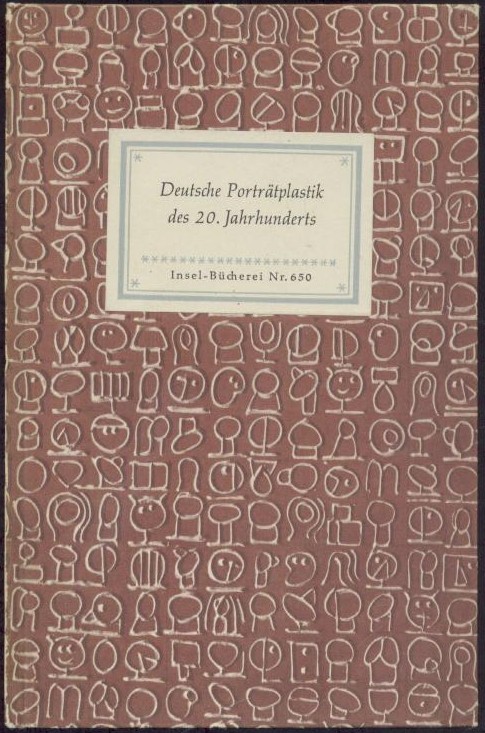 Seitz, Gustav u. Erhard Göpel (Hrsg.)  Deutsche Porträtplastik des 20. Jahrhunderts. Hrsg. v. Gustav Seitz. Erläuterungen v. Erhard Göpel. 